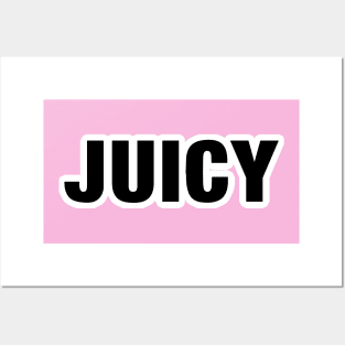 JUICY Posters and Art